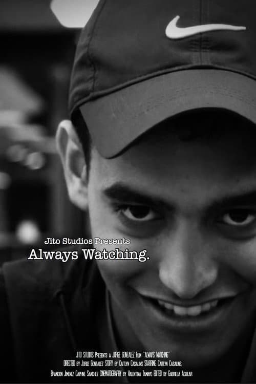 Always Watching