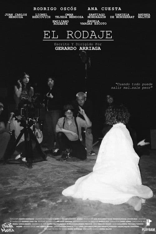El Rodaje