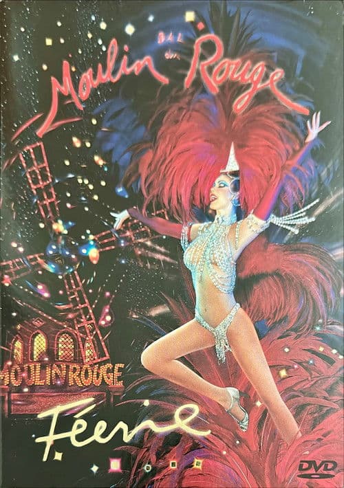 Féerie: Bal Du Moulin Rouge