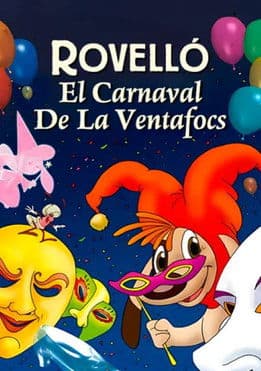 Rovelló. El carnaval de la Ventafocs