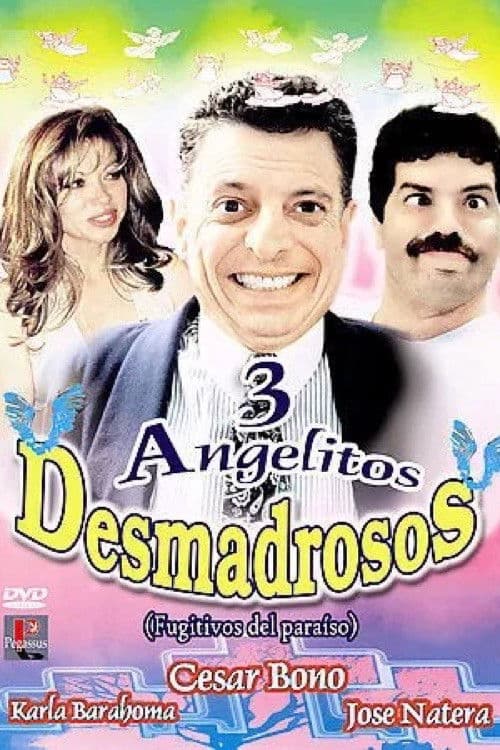 Tres Angelitos Desmadrosos