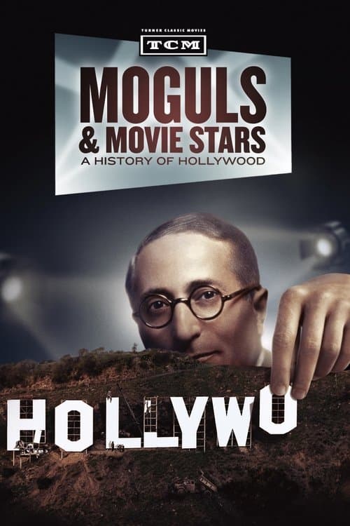 Moguli și stele de film: O istorie a Hollywood-ului