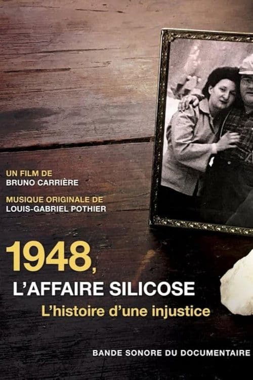 1948: L'affaire silicose - L'histoire d'une injustice