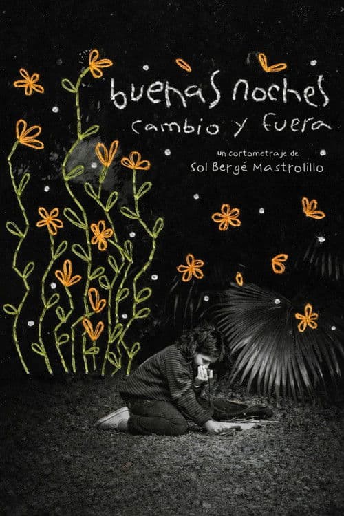 Buenas noches cambio y fuera