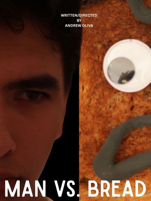 Man VS Bread