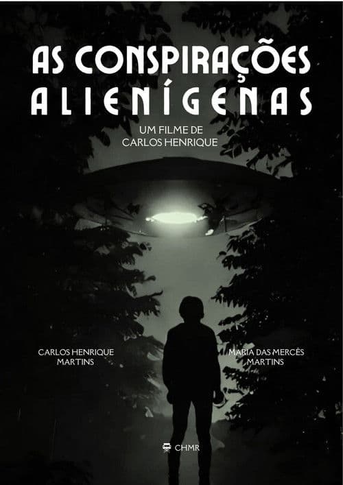 As Conspirações Alienígenas: part. I