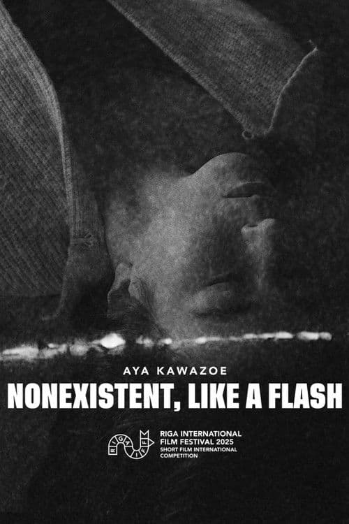 Nonexistent, Like a Flash