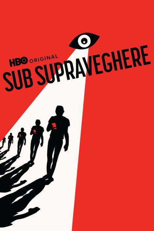 Sub supraveghere