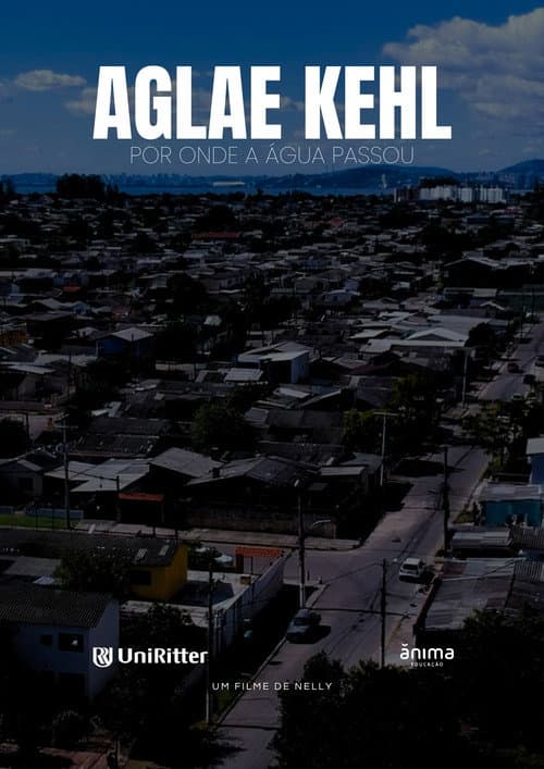 AGLAE KEHL - POR ONDE A ÁGUA PASSOU