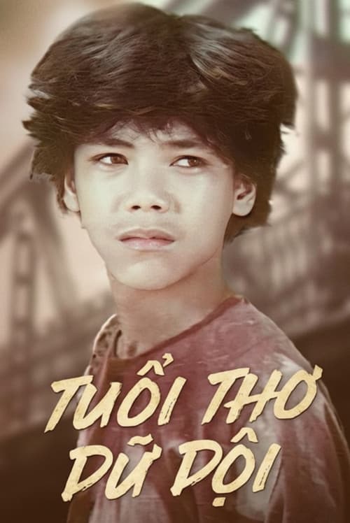 Tuổi Thơ Dữ Dội