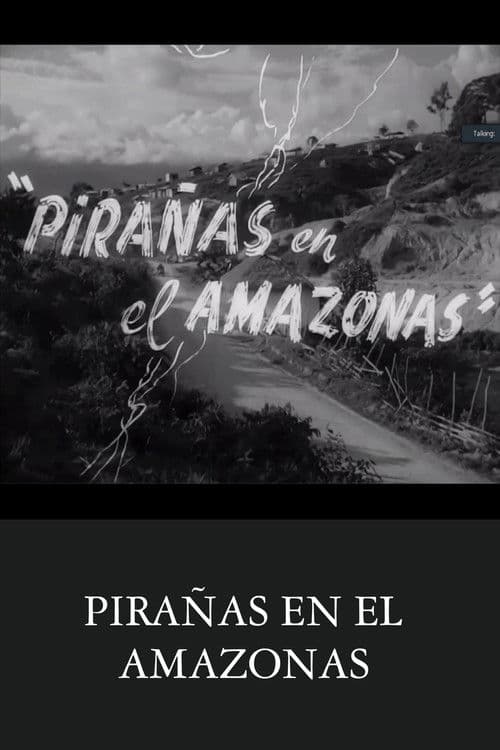 Pirañas en el Amazonas