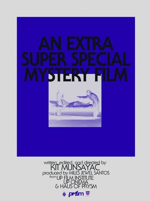 An Extra Super Special Mystery Film