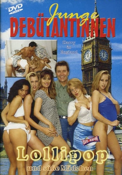 Junge Debütantinnen 5: Lollipop und susse Madchen - Harry in England
