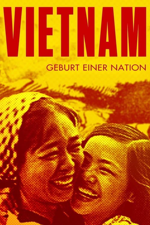 Vietnam. Geburt einer Nation