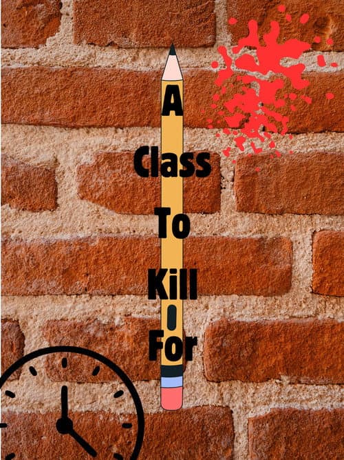 A Class To Kill For