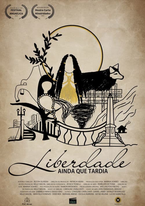 Liberdade ainda que tardia