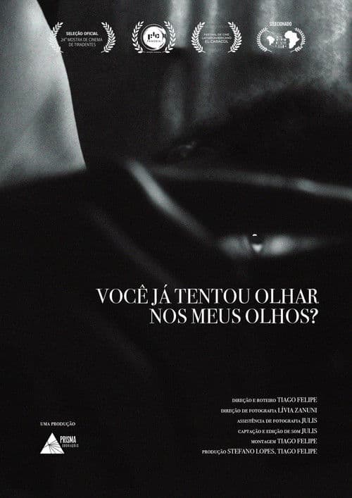 Você Já Tentou Olhar Nos Meus Olhos?