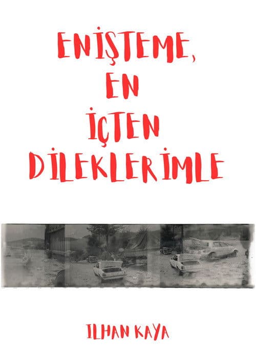 Enişteme, En İçten Dileklerimle