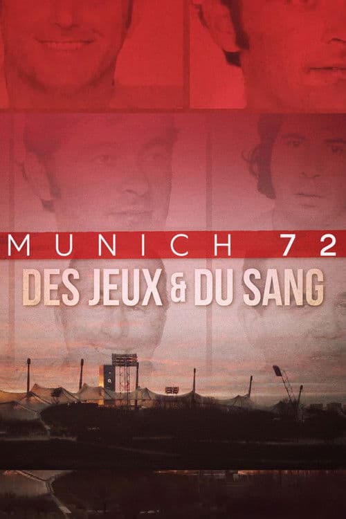 Munich 72, des jeux et du sang