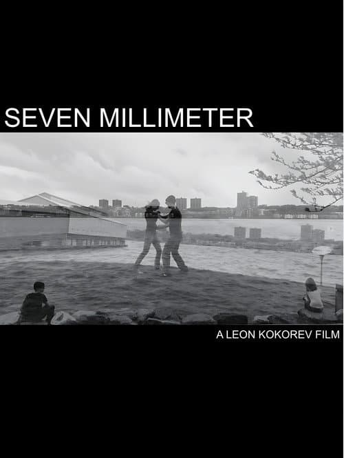 Seven Millimeter