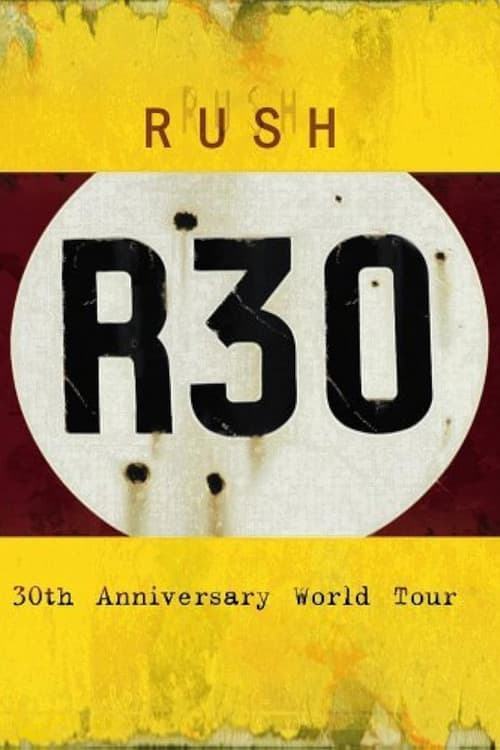 Rush: R30