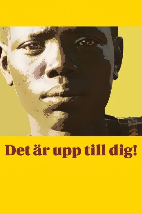 Det är upp till dig!