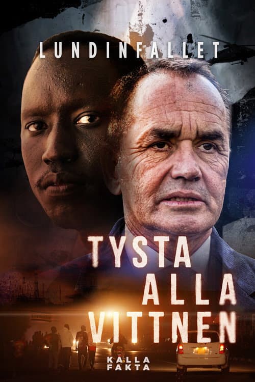 Kalla fakta: Lundinfallet - Tysta alla vittnen