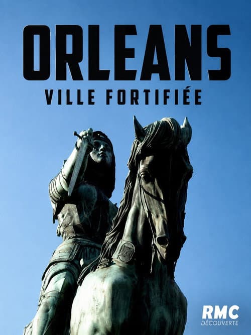 Orléans Ville Fortifiée