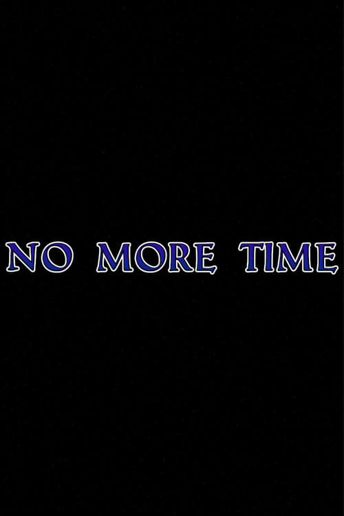 No More Time