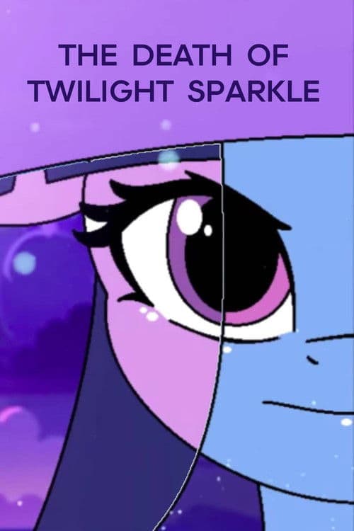 The Death Of Twilight Sparkle