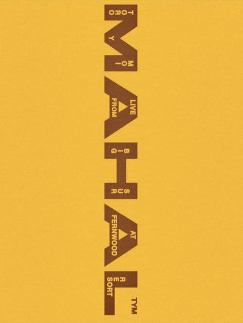 Toro y Moi: MAHAL (Live from Big Sur)