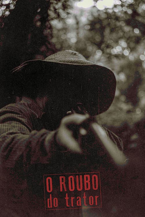 O Roubo do Trator