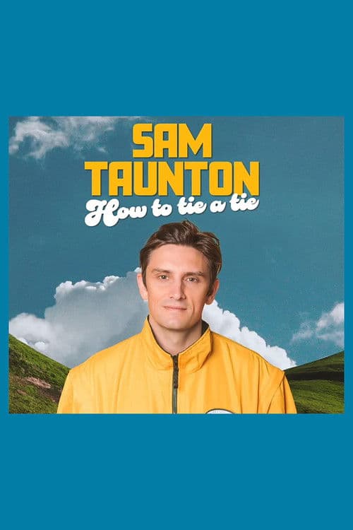 Sam Taunton: How to Tie A Tie