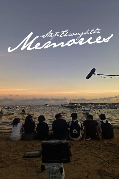 Step Through the Memories