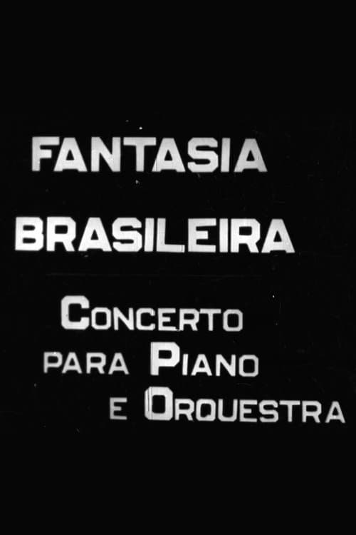 Fantasia Brasileira - Concerto para Piano e Orquestra