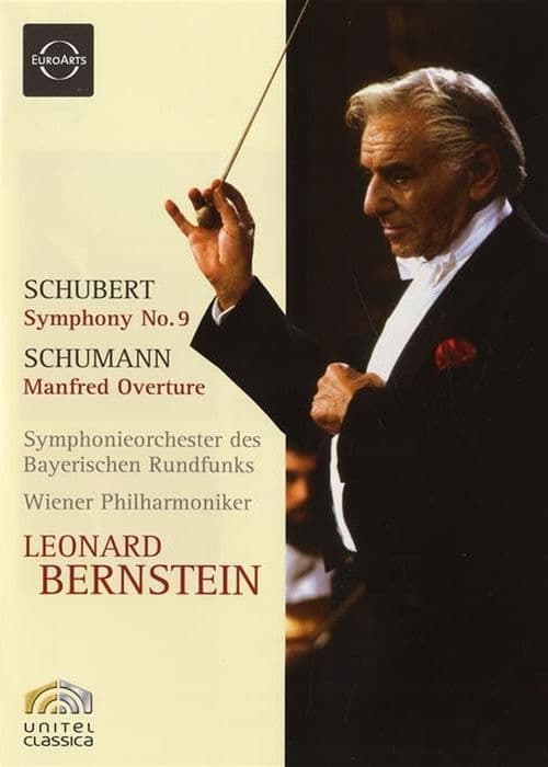 Leonard Bernstein - Schubert: Symphony No. 9 / Schumann: Manfred Overture
