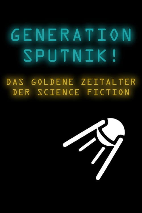Generation Sputnik!