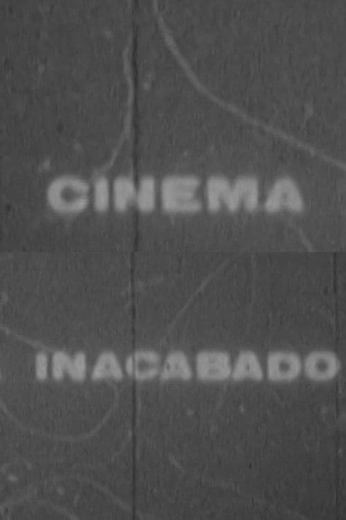 Cinema Inacabado