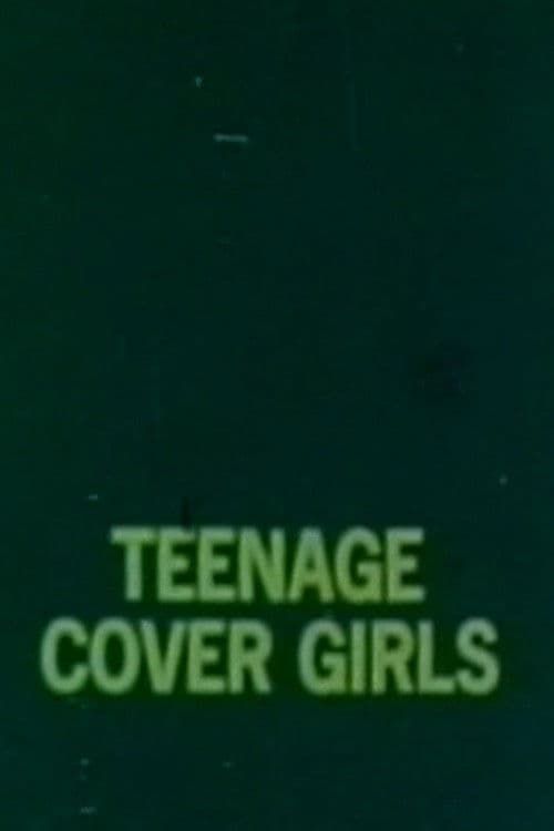 Teenage Cover Girls
