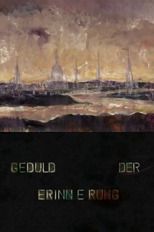 Geduld der Erinnerung