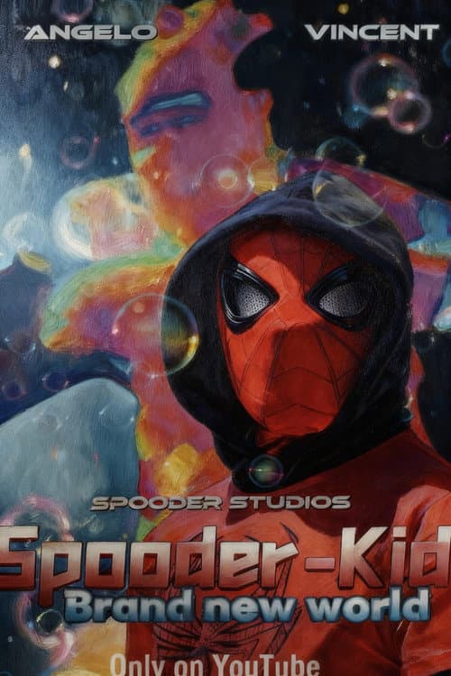 Spooder-Kid Brand New World ( Movie)