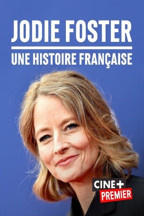 Jodie Foster, o istorie franceză