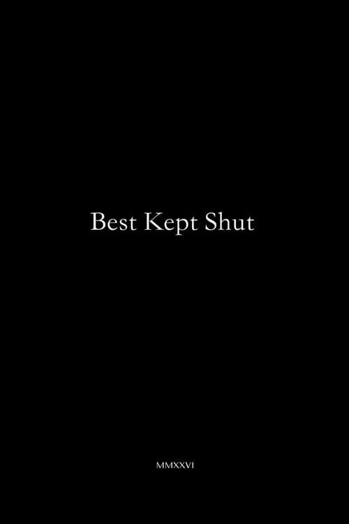 Best Kept Shut