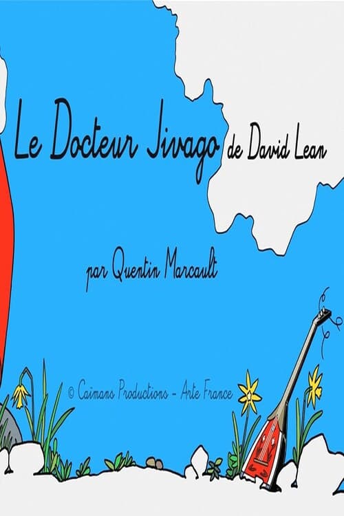 Short cuts : Le Docteur Jivago de David Lean