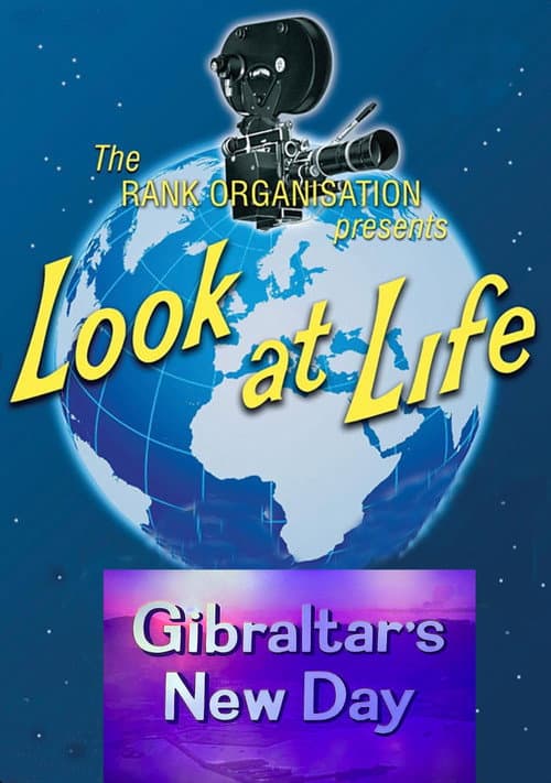 Look at Life: Gibraltar’s New Day