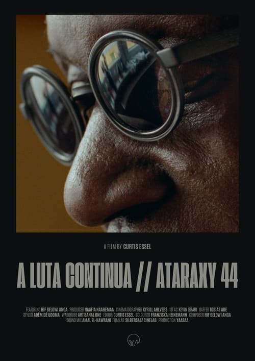 A Luta Continua // Ataraxy 44