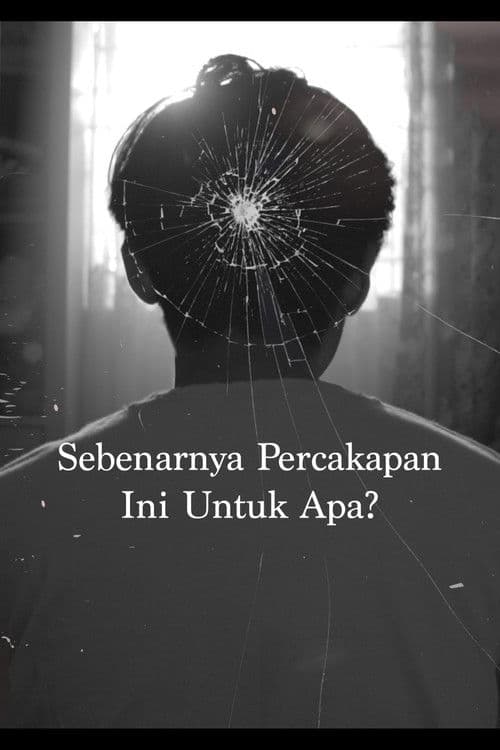 Sebenarnya Percakapan Ini Untuk Apa?