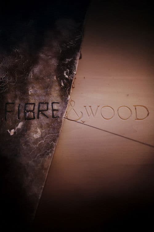 Fibre & Wood
