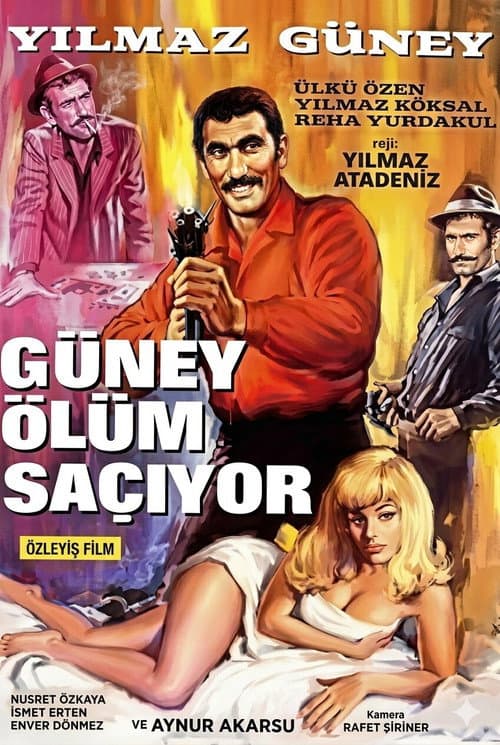 Güney Ölüm Saçıyor