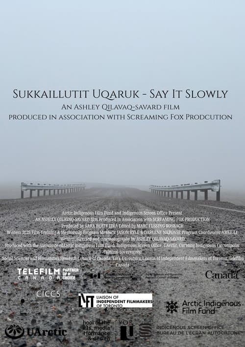 Sukkaillutit Uqaruk (Say It Slowly)